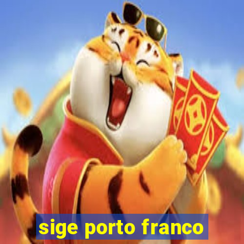 sige porto franco